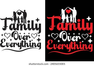 Family over everything t shirt design