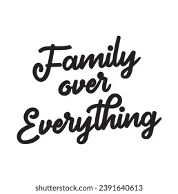 family over everything text on white background.