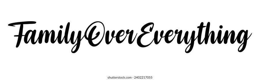 family over everything text on white background.