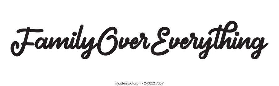 family over everything text on white background.