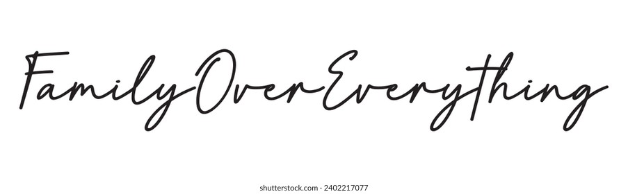 family over everything text on white background.