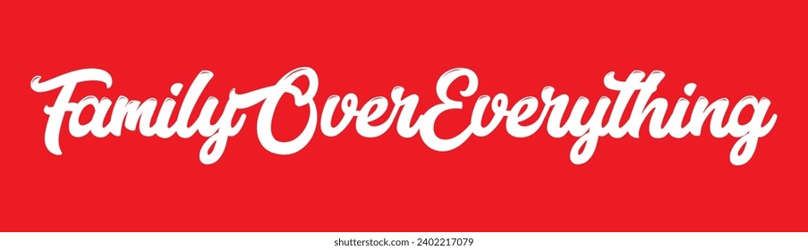 family over everything text on red background.
