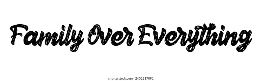 family over everything text on white background.