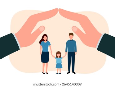 Family protection concept. Parents and children standing under huge human hands protecting mother, father and daughter. Insurance, social support, safety, care vector Illustration