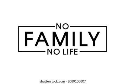 family quote for t shirt design graphic vector, mug design and more 