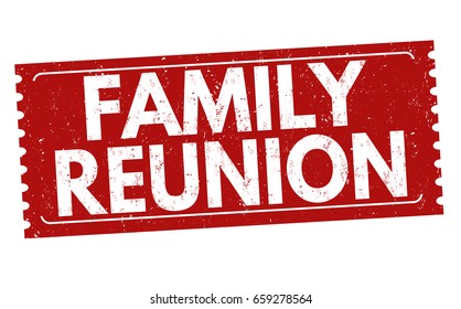 Family reunion sign or stamp on white background, vector illustration