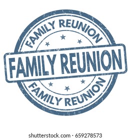 Family reunion sign or stamp on white background, vector illustration