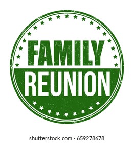 Family Reunion Sign Or Stamp On White Background, Vector Illustration