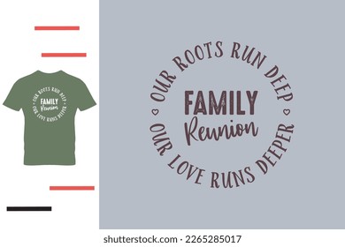 Family reunion t shirt design