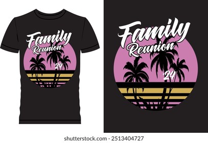 Family Reunion T Shirt Design, Family is forever, Stronger Together, Family Reunion 2024