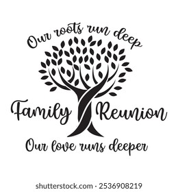 Family Reunion tree vector design, Family vacation t-shirt design, Making memories together family vector text