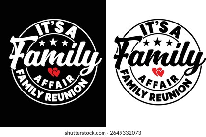 family reunion t-shirt design for funny gift