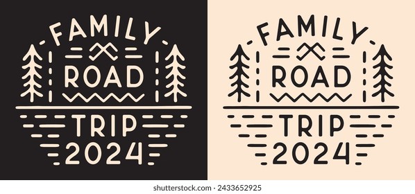 Family road trip 2024 crew squad team badge logo template. Retro vintage outdoor aesthetic. Text for summer holiday vacation group matching clothing shirt design printable accessories vector cut file.