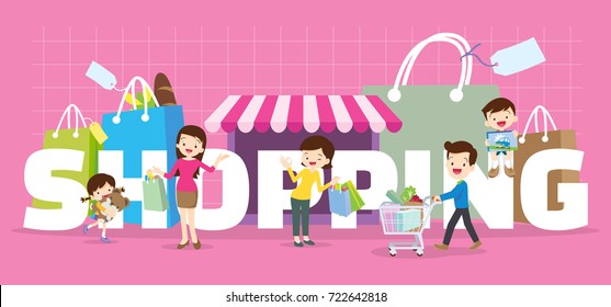 Family Shopping concept illustration of  Dad,son,mom daughter are shopping various actions with elements ,Bag,Shop,Cart  in Store around big Letter.