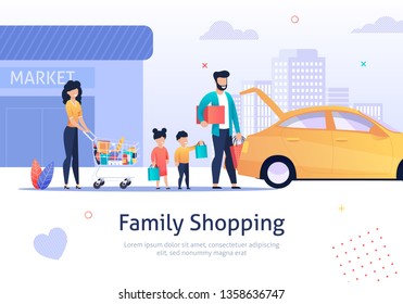 Family Standing near Car with Shopping Cart Vector Illustration. Buying Things in Market. Mother, Father and Children with Packages and Purchases Banner. Food Products, Goods. Dad holding box.