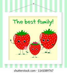 Family of strawberries smileys, mom, dad and kid in cartoon style. Pictured in a painting that hangs on a striped wall. Vector illustration, a flat style.