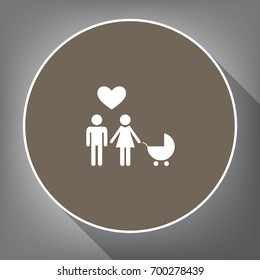 Family symbol with pram and heart. Husband and wife. Love. Vector. White icon on brown circle with white contour and long shadow at gray background. Like top view on postament.