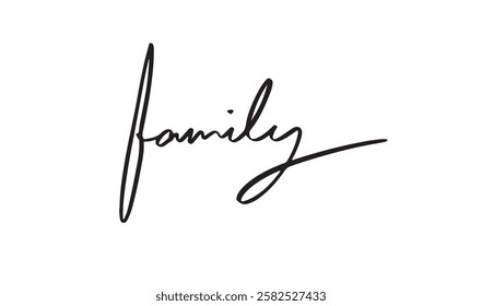 Family text font calligraphy hand written lettering script object icon black color decoration ornament parent family mother father son boy girl child family message woman man male female home house 