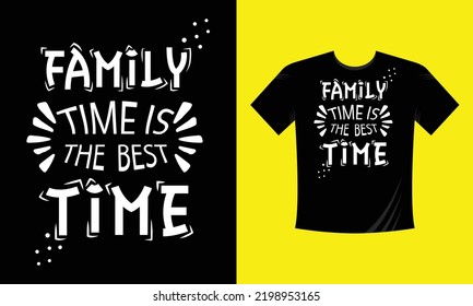 family time is the best time - Christmas t shirt design free vector svg design template  svg
