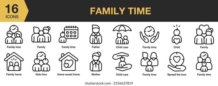 Family Time icon set. Includes father, child care, mother, spread the love, and More. Outline icons vector collection.