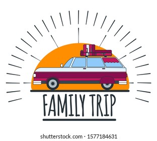 Family Trip. Road Travel. Label, Badge and Banner. Concept Travel Automobile for Web, Print, T-Shirt. Logo, Icon and Background for Poster, Gift Card. Cartoon Vector Illustration.