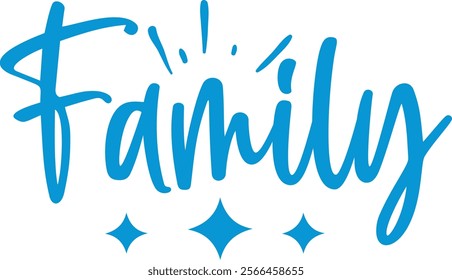 Family typography clip art design on plain white transparent isolated background for card, shirt, hoodie, sweatshirt, apparel, tag, mug, icon, poster or badge