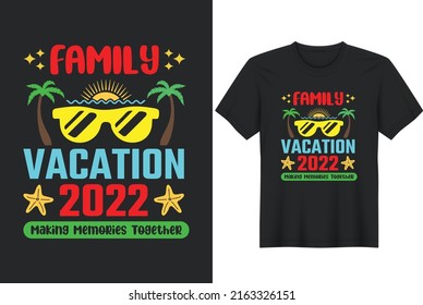 Family Vacation 2022. Posters, Greeting Cards, Textiles, and Sticker Vector Illustration