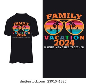 Family vacation 2024 making memories together vector tshirt design for sale.