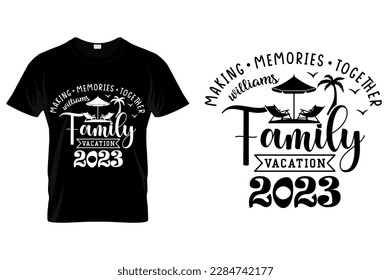 Family vacation custom t-shirt design Family vacation tshirts, Family vacation shirts vector