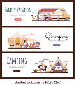 Family vacation at glamping or camping, web banners set - flat vector illustration. People relaxing in front of luxury tents and comfortable caravan. Summer holidays concept.