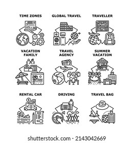 Family Vacation Set Icons Vector Illustrations. Rental Car Driving On Summer Family Vacation, Traveling Agency Offering Global Travel For Traveler. Worldwide Time Zones Black Illustration