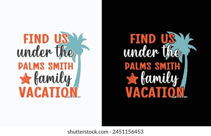 family vacation summer T-shirt Design vector. Use for T-Shirt, mugs, stickers, etc.