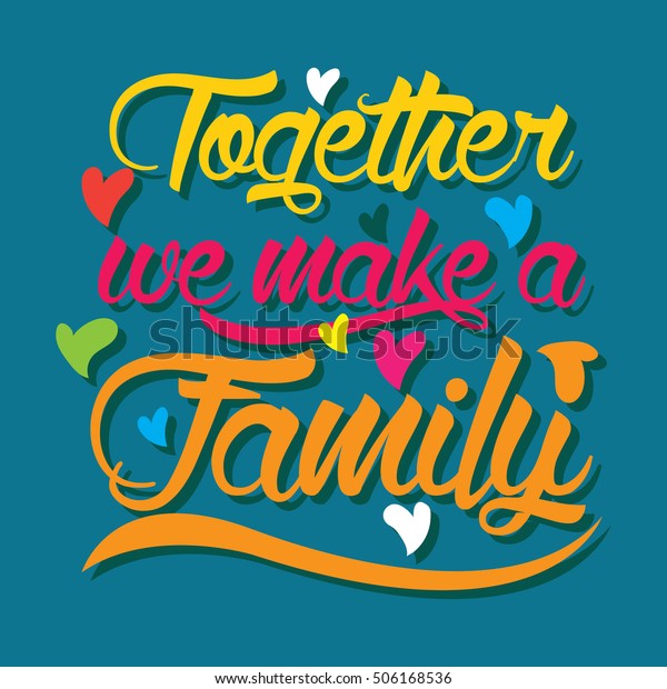 Family Valueslove Encouragement Quotes Stock Vector (Royalty Free ...