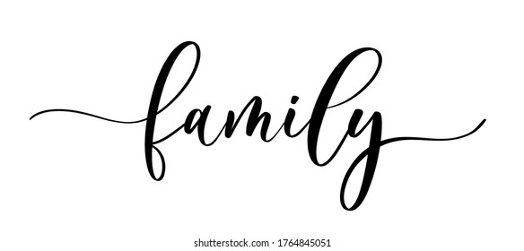 Family vector calligraphic inscription with smooth lines. Minimalistic hand lettering illustration.