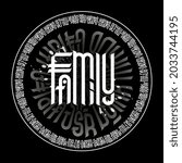 Family - vector illustration with white circular design with words, blots, splashes, stylish inspiration for banner, poster, flyer, message. Creative hand lettering, printable phrase. Gradient element