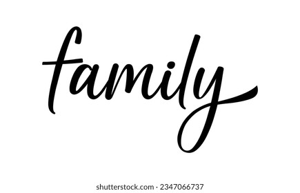 Family. Vector typography text. Inscription for home design, doormat, card, poster, banner, t-shirt. Hand drawn modern calligraphy text - family. Script word design illustration with heart.