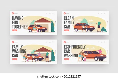 Family Wash Car Landing Page Template Set. Happy Characters Wash Auto at Back Yard. Weekend Chores, Household Activity. Mother, Father and Children Clean Automobile. Cartoon People Vector Illustration