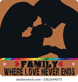 Family where love never ends T-Shirt Design