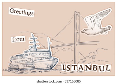 Famous Istanbul sea bus with Bosphorus straight panorama on a background. Sketch style greeting card. EPS10 vector illustration.