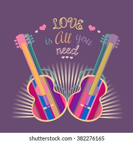 Famous Music Quote  Love is all you need. Acoustic Guitar silhouette. Template for poster/flyer. Idea for design live music festival/concert/banner to music club/bar/hipster party. Vector Illustration