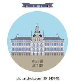 Famous Places in Belgium. Stadhuis (City Hall) of Antwerp 