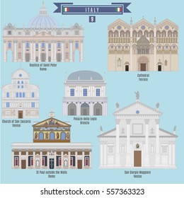 Famous Places in Italy: Basilica of Saint Peter and St Paul outside the Walls - Rome, Cathedral - Ferrara, Church of San Zaccaria and San Giorgio Maggiore - Venice, Palazzo della Logia - Brescia  