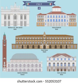 Famous Places in Italy: Basilica of St. John Lateran , Palazzo Barberini - Rome, Royal Palace - Napoli, Basilica Palladiana - Vicenza, Teatro alla Scala - Milan