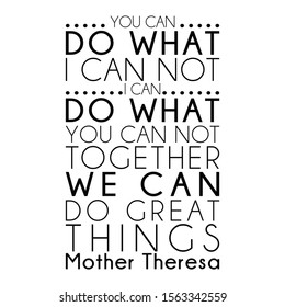 A Famous Quote From Mother Theresa