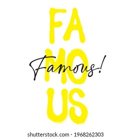 famous slogan print for sticker, apparel, t shirt. 