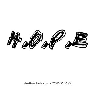 Famous words for printing on shirts and other merchandise. Isolated vector art without any background. Resizable vector.