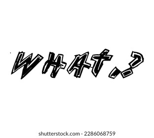 Famous words for printing on shirts and other merchandise. Isolated vector art without any background. Resizable vector.