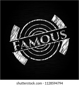 Famous written with chalkboard texture