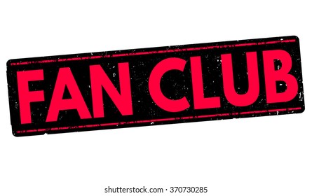Fan Club grunge rubber stamp on white background, vector illustration