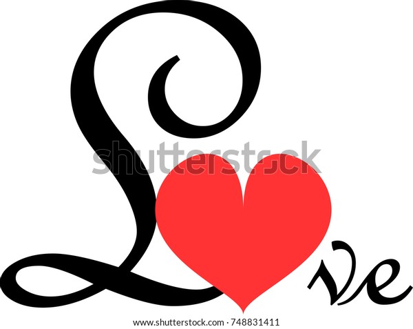 Fancy Calligraphy Word Love Red Heart Stock Vector Royalty Free 748831411 Shutterstock